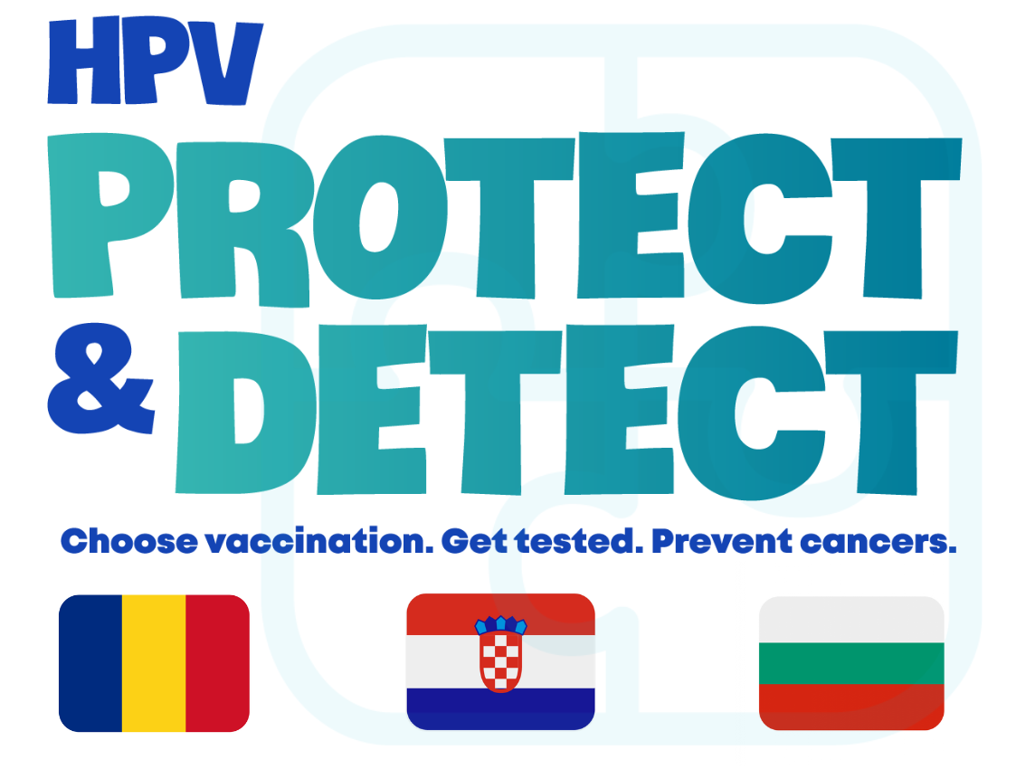 HPV PROTECT AND DETECT Choose Vaccination Get Tested Prevent Cancers