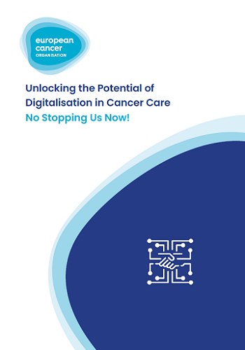 Unlocking the Potential of Digitalisation in Cancer Care – No Stopping Us Now!