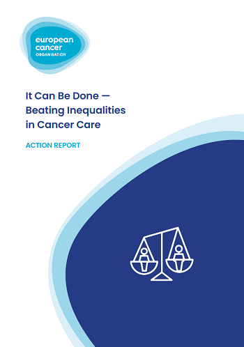 It Can Be Done — Beating Inequalities in Cancer Care. Action Report