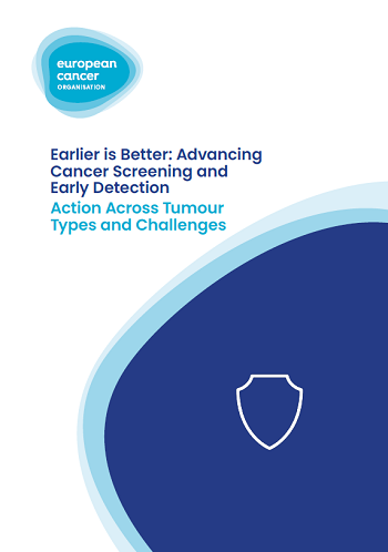 Catching All Cancers Earlier: A Critical Principle for New EU Recommendations