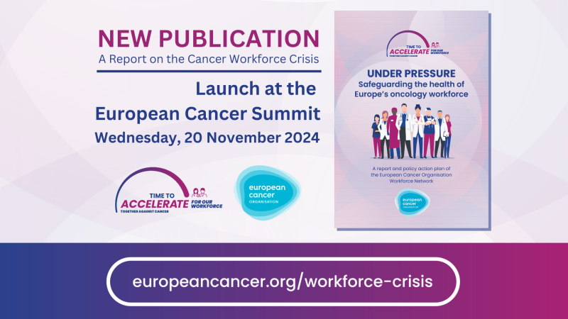 PRESS RELEASE - UNDER PRESSURE: SAFEGUARDING THE HEALTH OF EUROPE’S ONCOLOGY WORKFORCE